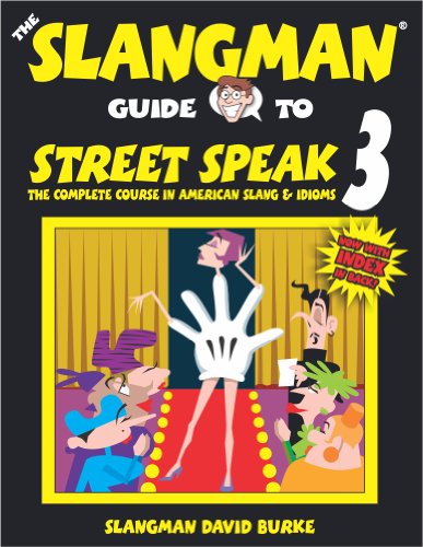 The Slangman Guide to Street Speak 3