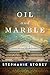 Oil and Marble: A Novel of Leonardo and Michelangelo
