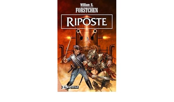 Régiment Perdu Le V04 Riposte Amazonca William R - 