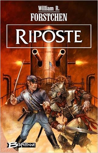 Régiment Perdu Le V04 Riposte Amazonca William R - 