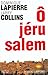O Jérusalem: Récit by 