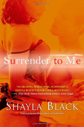 Surrender to Me (A Wicked Lovers Novel)