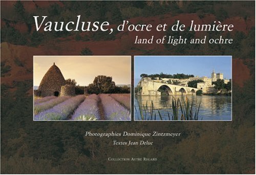 Vaucluse, d'ocre et de lumiÃ¨re (French Edition) by (Paperback)