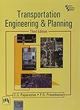 Transportation Engineering and Planning, 3rd Edition