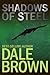 Shadows of Steel (Patrick McLanahan Book 5) by Dale Brown