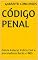 Livro Código Penal (Atualizado): Para concursos na área jurídica - Polícia Federal, Polícia Civil e procuradores Bacen e INSS
