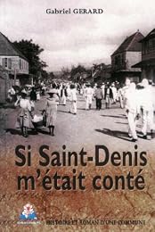 Si Saint-Denis m'était conté