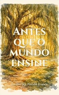 Livro Antes que o mundo ensine
