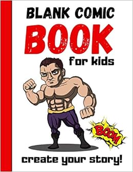 Buy Blank Comic Book For Kids Draw Your Own Story Book Gifts For Comic Book Lovers And Collectors Book Online At Low Prices In India Blank Comic Book For Kids Draw