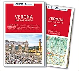 Merian Momente Reisefuhrer Verona Und Das Veneto Mit Extra Karte Zum Herausnehmen Amazon De Hausen Kirstin Bucher