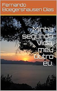 Livro Minha segunda vida, meu outro eu. (1)