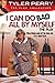 Tyler Perry's I Can Do Bad All By Myself - The Play