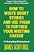 How to Write Short Stories And Use Them to Further Your Writing Career primary
