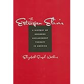 The Estrogen Elixir: A History of Hormone Replacement Therapy in America