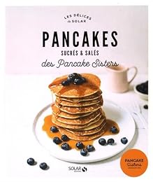 Pancakes sucrés & salés des Pancake sisters