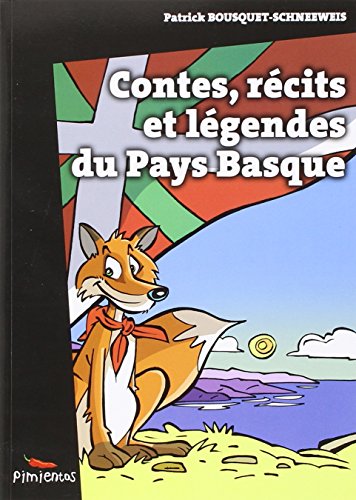 Contes, récits et légendes du Pays Basque