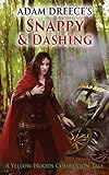 Snappy & Dashing: A Yellow Hoods Companion Tale #1