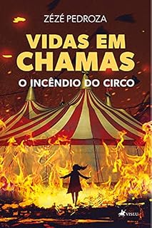 Livro Vidas em Chamas: O incêndio do circo