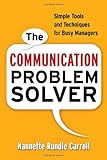 51I bhHN0DL. SL160  The Communication Problem Solver: Simple Tools and Techniques for Busy Managers