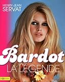 Image de Bardot, la lÃ©gende (French Edition)