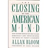 The Closing of the American Mind by Allan Bloom (1987-04-23)