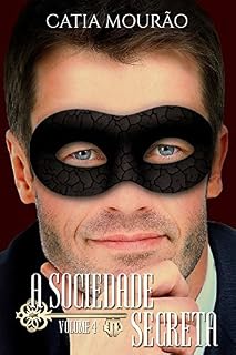 Livro A Sociedade Secreta: volume 4
