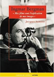 Ingmar Bergman, "mes films sont l'explication de mes images"