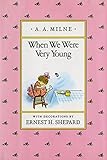 When We Were Very Young (Winnie-the-Pooh) by A. A. Milne (1988-10-31)