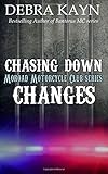 Chasing Down Changes (Moroad Motorcycle Club)