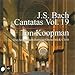 J.S. Bach: Cantatas Vol. 19