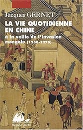La  vie quotidienne en Chine