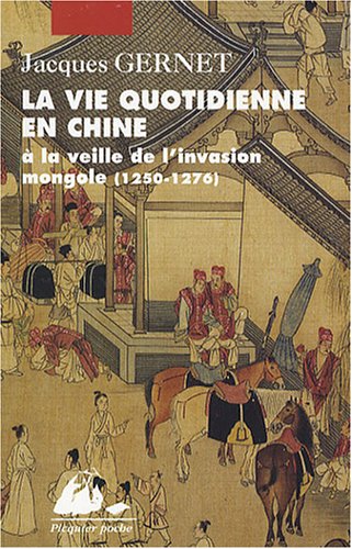 La  vie quotidienne en Chine