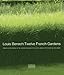 Louis Benech: Twelve French Gardens by 