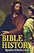 Bible History: Of the Old and New Testaments