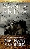 Amish Mystery: Plain Secrets (Ettie Smith Amish Mysteries Book 17) by Samantha Price