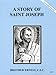 A Story of Saint Joseph 161670070X Book Cover
