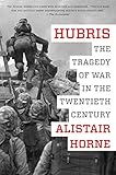 Book cover for Hubris: The Tragedy of War in the Twentieth Century
