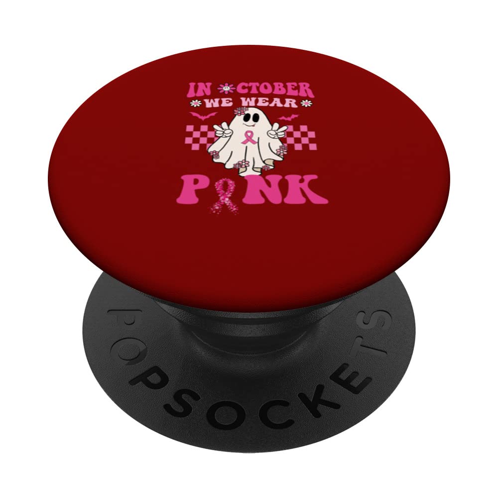 In October We Wear Pink Ghost Breast Cancer Halloween PopSockets Swappable PopGrip