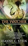Front cover for the book The Watcher by Jeanne C. Stein