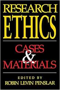 Research Ethics Cases And Materials 9780253209061