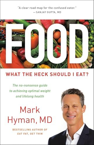 Eat Fat, Get Thin: Why the Fat We Eat Is the Key to Sustained Weight Loss  and Vibrant Health (The Dr. Mark Hyman Library, 5): Hyman MD, Dr. Mark:  9780316387828: Amazon.com: Books