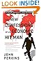 The New Confessions of an Economic Hit Man