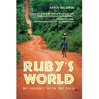 Ruby's World: My Journey With The Zulu book cover