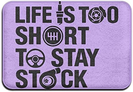 Life Is Too Short To Stay StockFengshengg Doormatnicedoormats Indoor Door Matsdesign Mats 4060