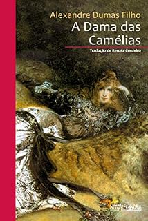 Livro A dama das camélias (Aventura dos Clássicos Livro 7)