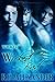 Wicked Bad: Wicked, Book 2 (Wicked 3)