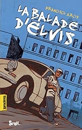 La  balade d'Elvis
