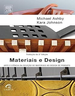 Livro Materiais e Design: A Arte e Ciência da Seleção de Materiais no Projeto do Produto