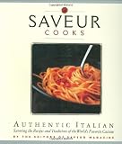 Saveur Cooks Authentic Italian Saveur Cooks Authentic Italian