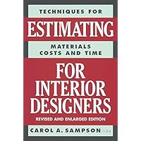 Techniques for Estimating Materials, Costs, and Time for Interior Designers